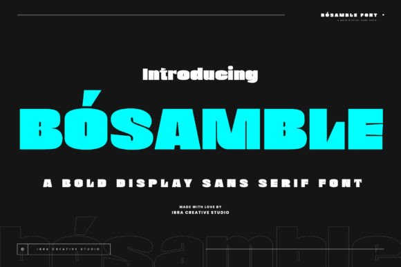 Bósamble: A Bold Sans Serif Typeface for Modern Editorial Design