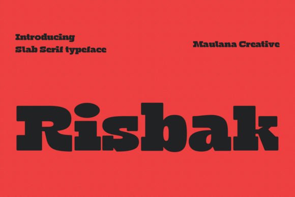 Risbak: A Slab Serif Font for Bold Campaigns