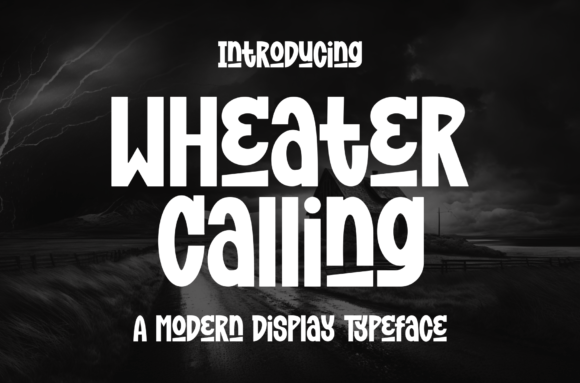 Wheater Calling: A Bold Sans Serif Typeface for Modern Brands